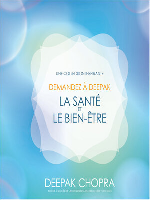 cover image of Demandez à Deepak--La santé et le bien-être